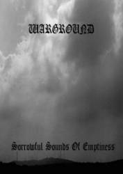 Warground : Sorrowful Sounds of Emptiness